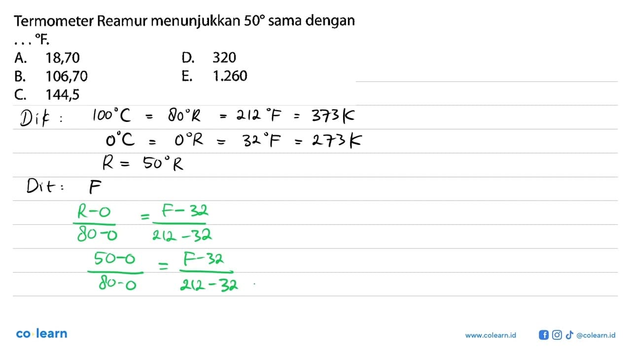 Termometer Reamur menunjukkan 50 sama dengan ... F.