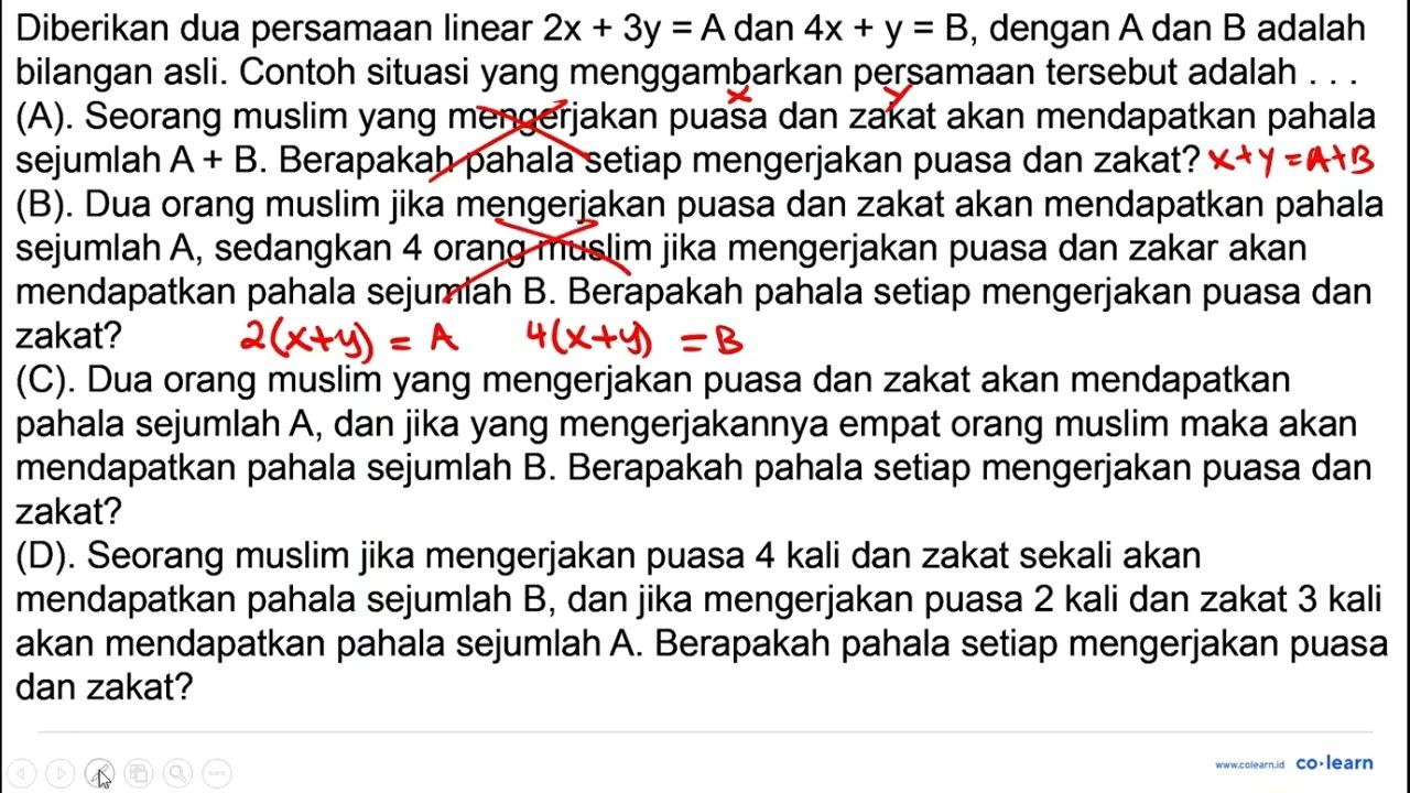 Diberikan dua persamaan linear 2 x+3 y=A dan 4 x+y=B ,