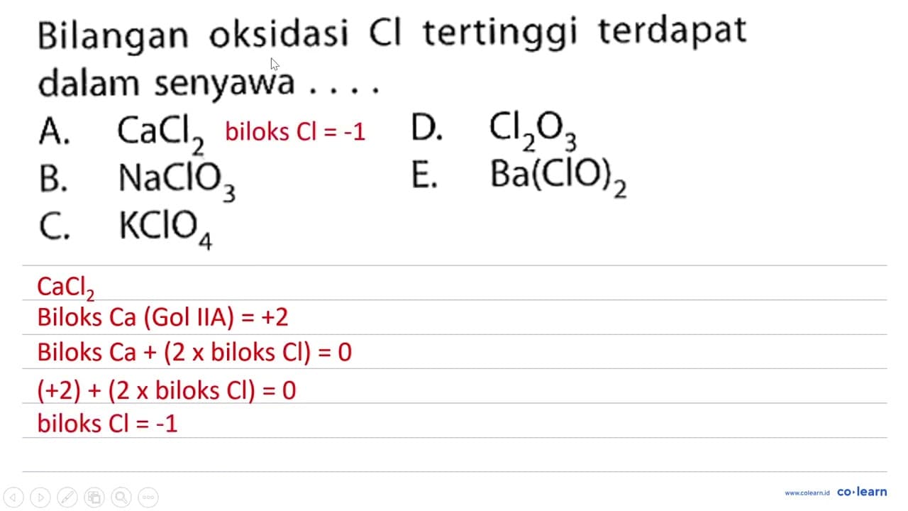 Bilangan oksidasi Cl tertinggi terdapat dalam senyawa ....