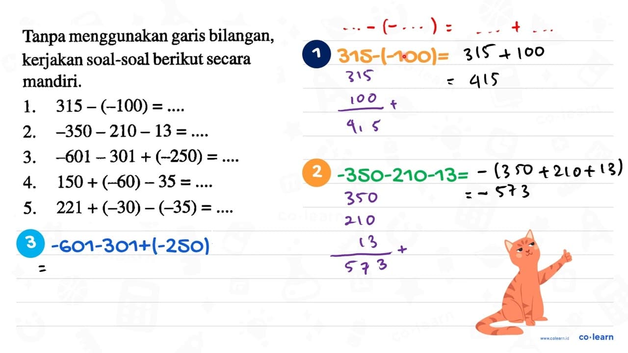 Tanpa menggunakan garis bilangan, kerjakan soal-soal