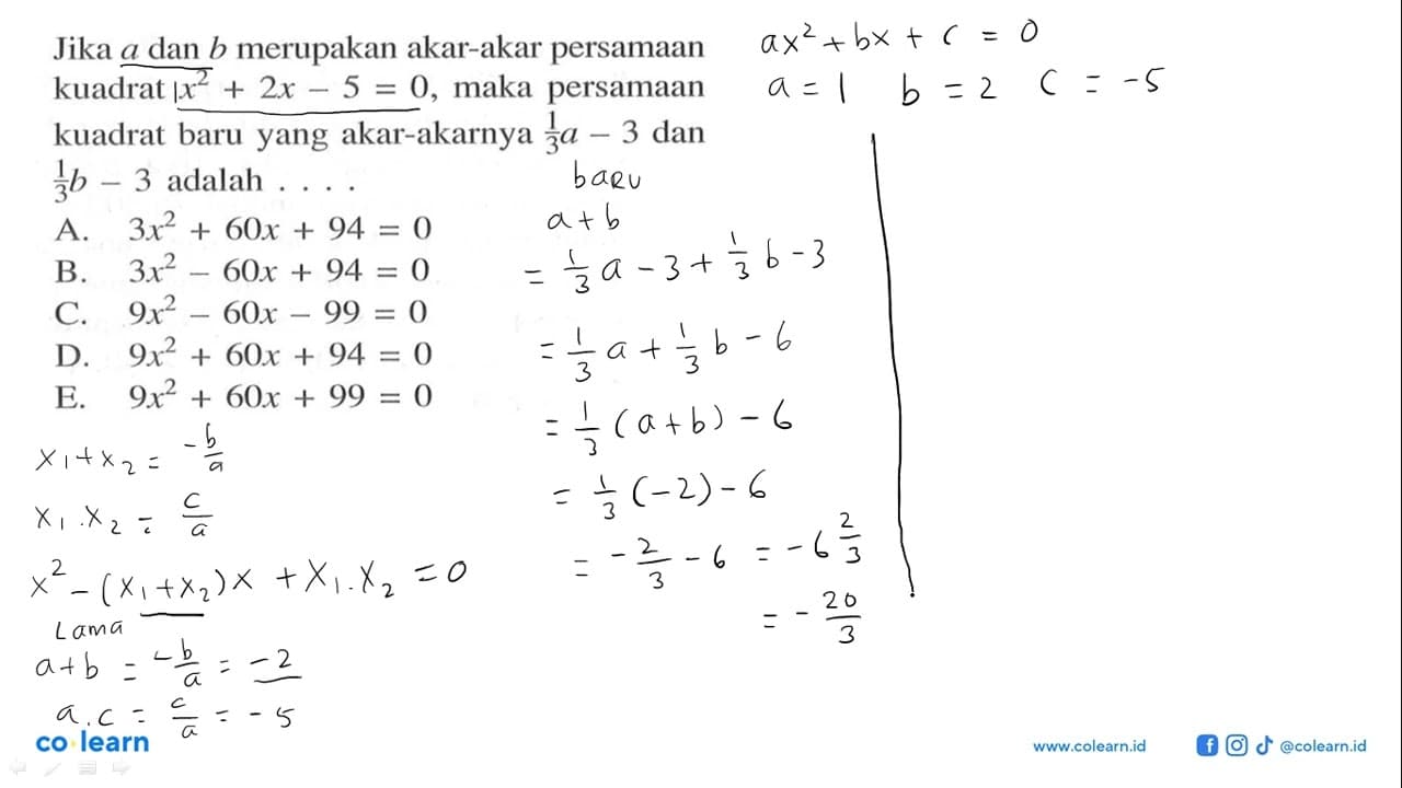 Jika a dan b merupakan akar-akar persamaan kuadrat x^2 + 2x