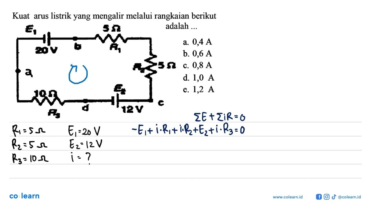 Kuat arus listrik yang mengalir melalui rangkaian berikut