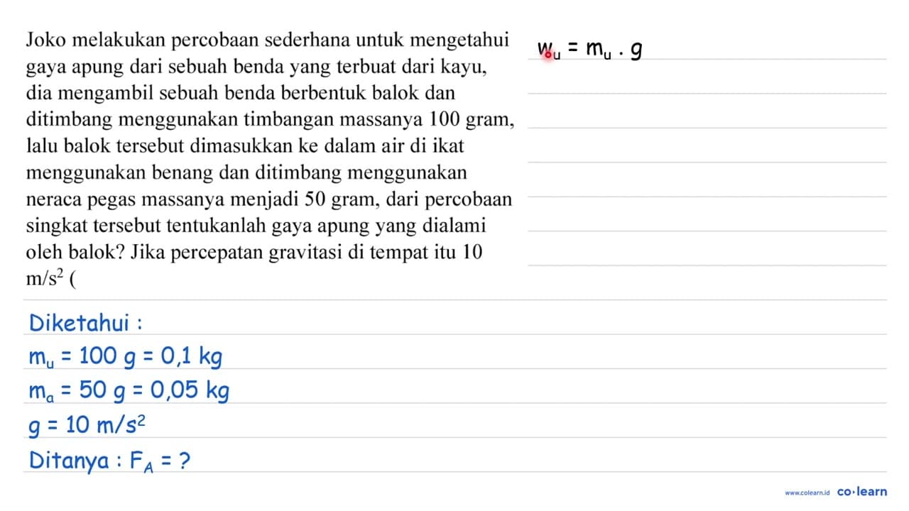 Joko melakukan percobaan sederhana untuk mengetahui gaya