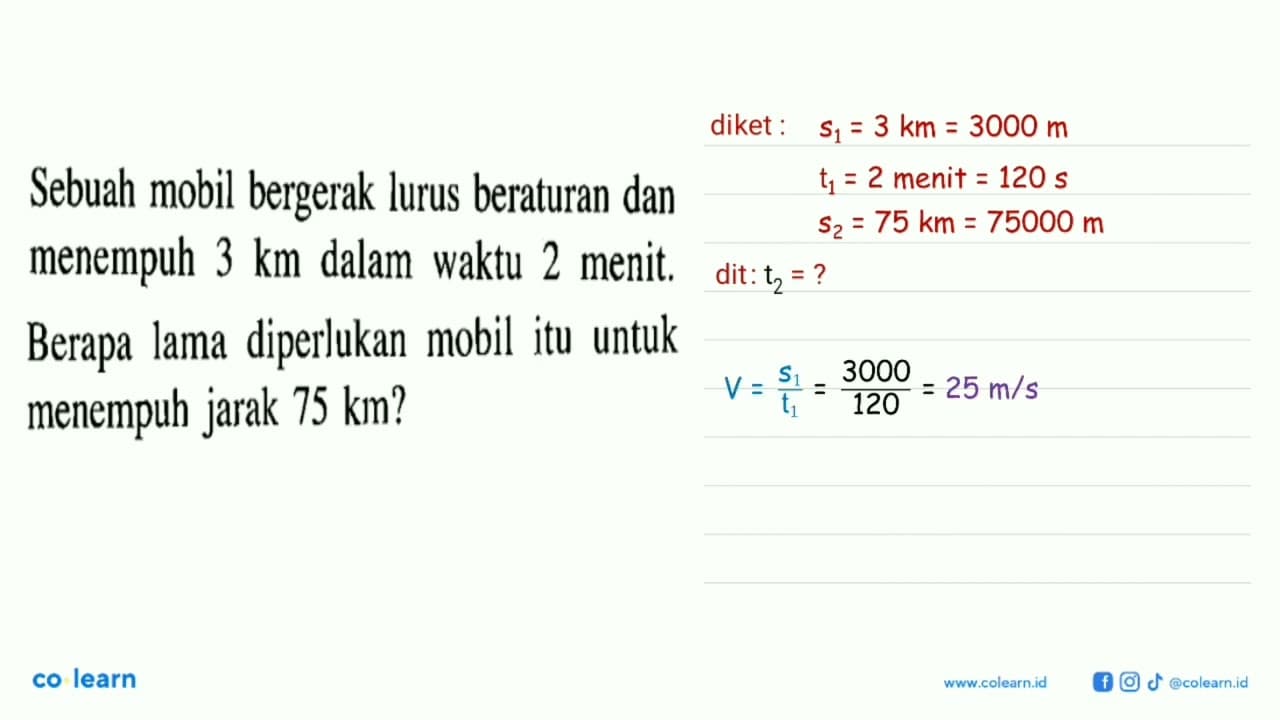 Sebuah mobil bergerak lurus beraturan dan menempuh 3 km