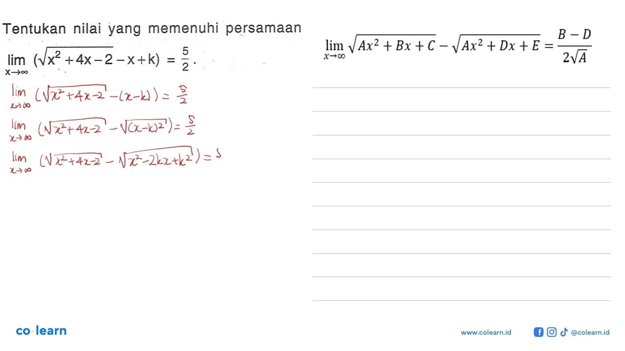 Tentukan nilai yang memenuhi persamaan limit x mendekati