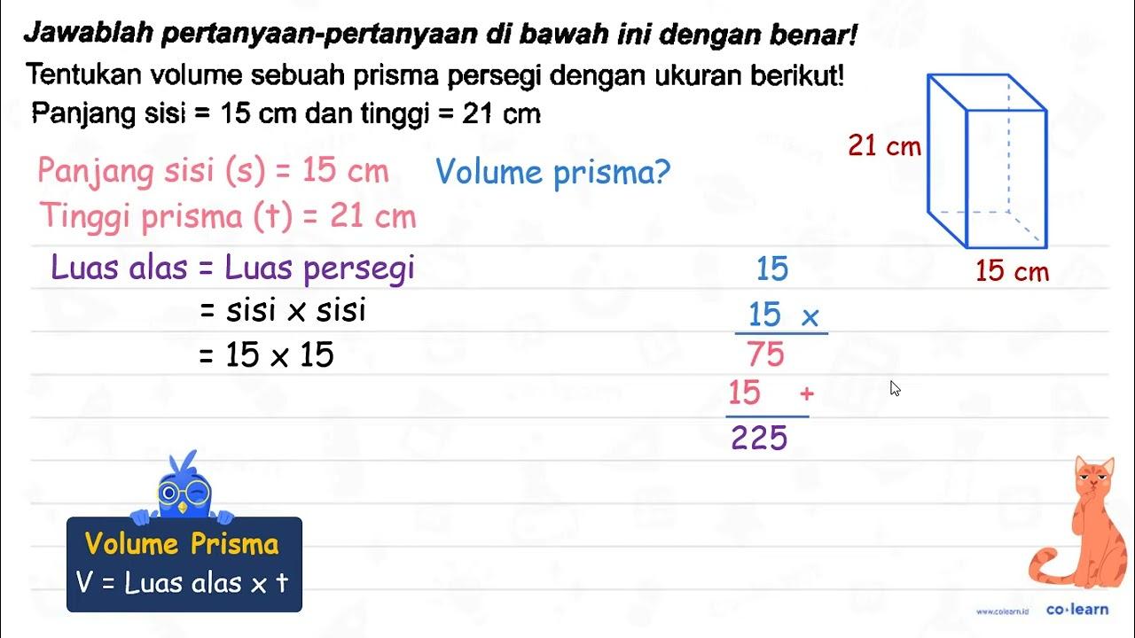 Jawablah pertanyaan-pertanyaan of bawah ini dengan benar!