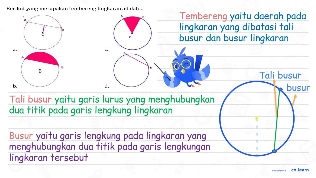 Berikut yang merupakan tembereng lingkaran adalah...