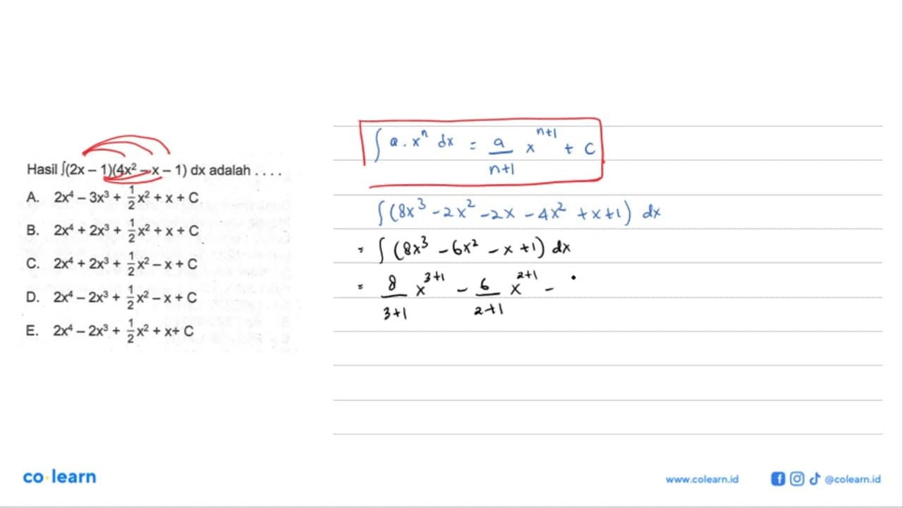 Hasil integral (2x-1)(4x^2-x-1) dx adalah ....