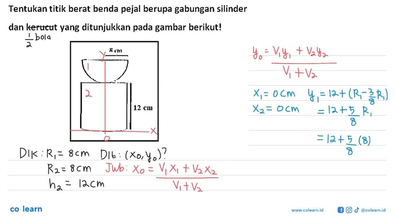 Tentukan titik berat benda pejal berupa gabungan silinder