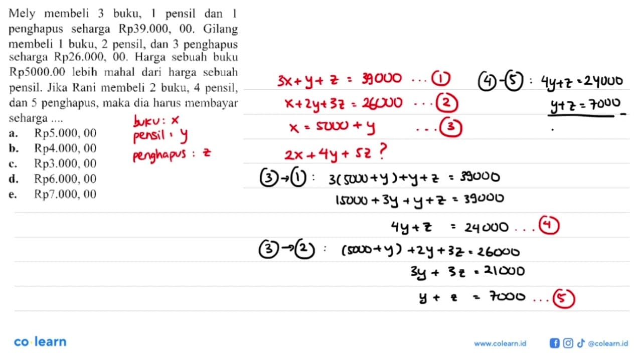 Mely membeli 3 buku, pensil 1 dan 1 penghapus seharga