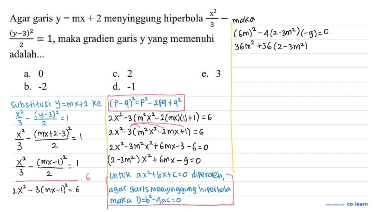 Agar garis y=m x+2 menyinggung hiperbola (x^(2))/(3)-