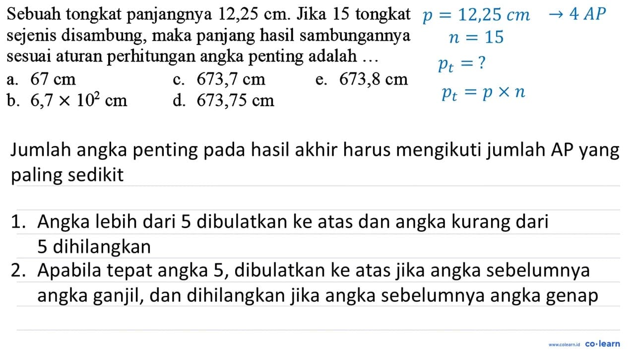 Sebuah tongkat panjangnya 12,25 cm . Jika 15 tongkat