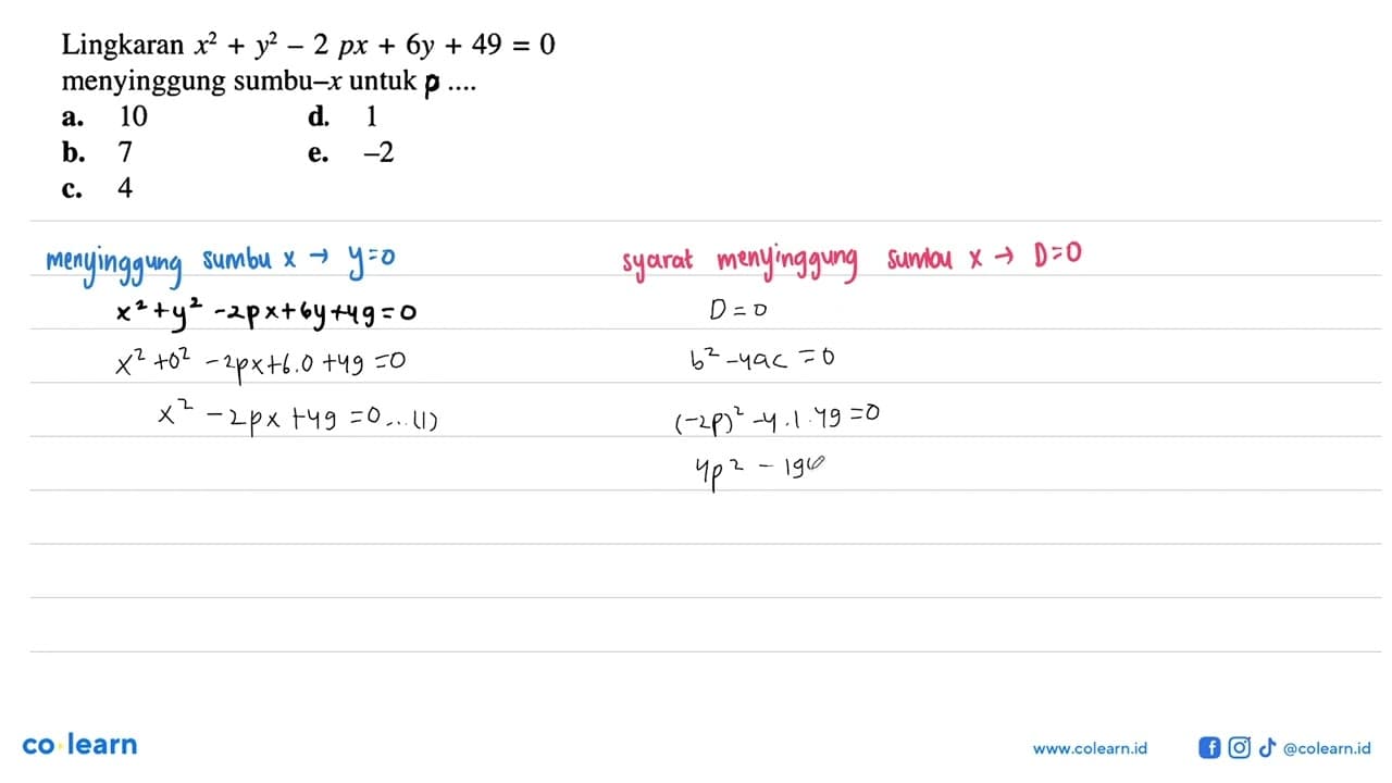 Lingkaran x^2+y^2-2 p x+6 y+49=0 menyinggung sumbu- x untuk