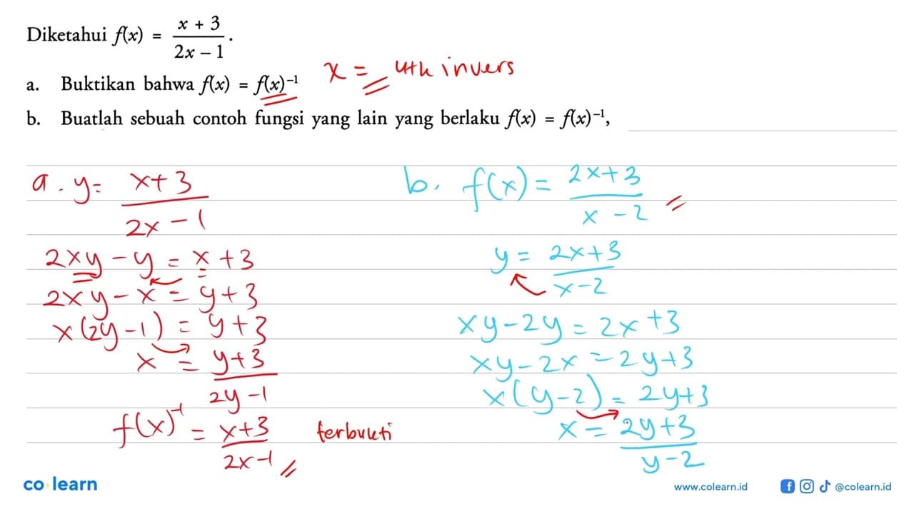 Diketahui f(x)=(x+3)/(2x-1).a. Buktikan bahwa