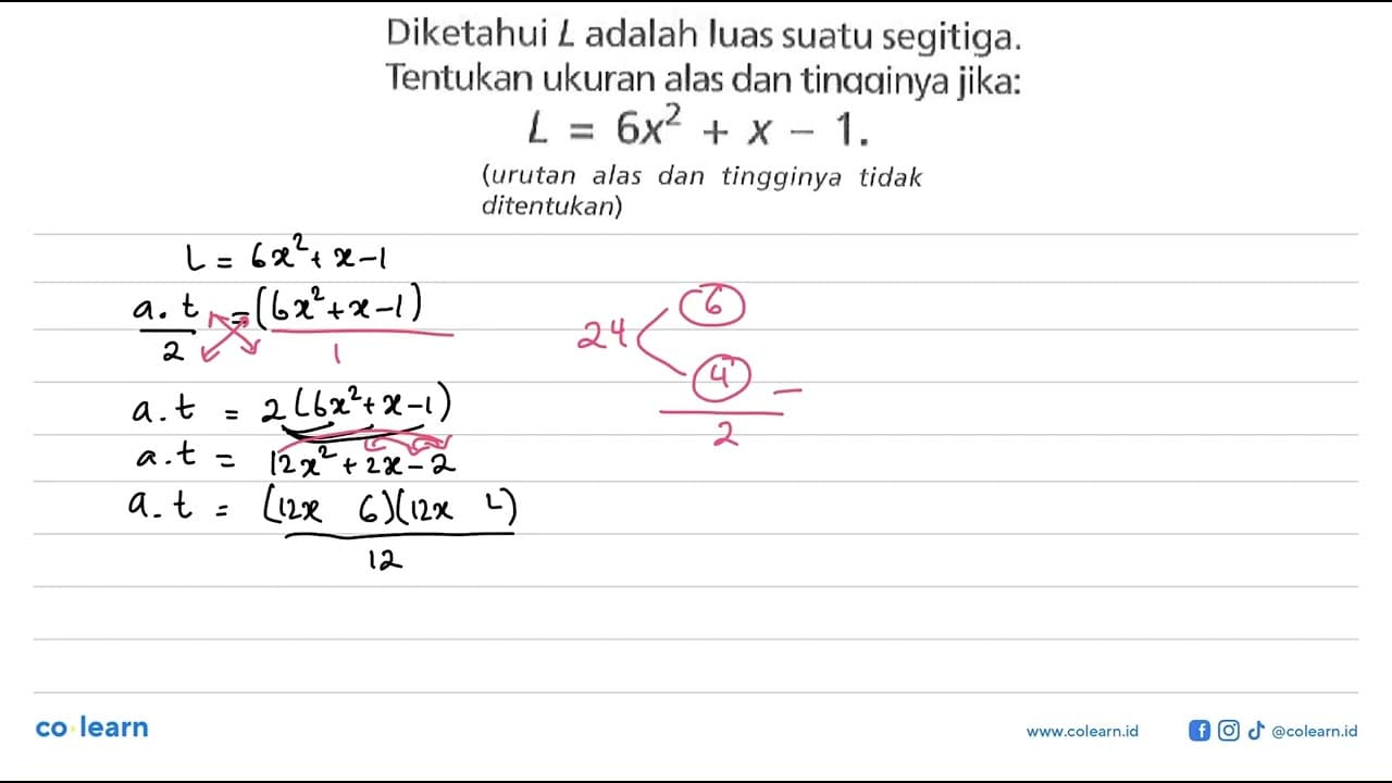 Diketahui L adalah luas sualu segitiga. Tentukan ukuran