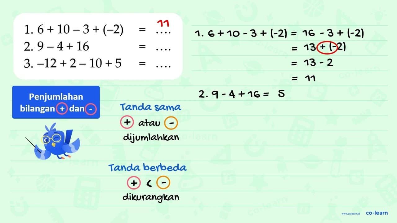 1. 6 + 10 - 3 + (-2) = .... 2. 9 - 4 + 16 = .... 3. -12 + 2