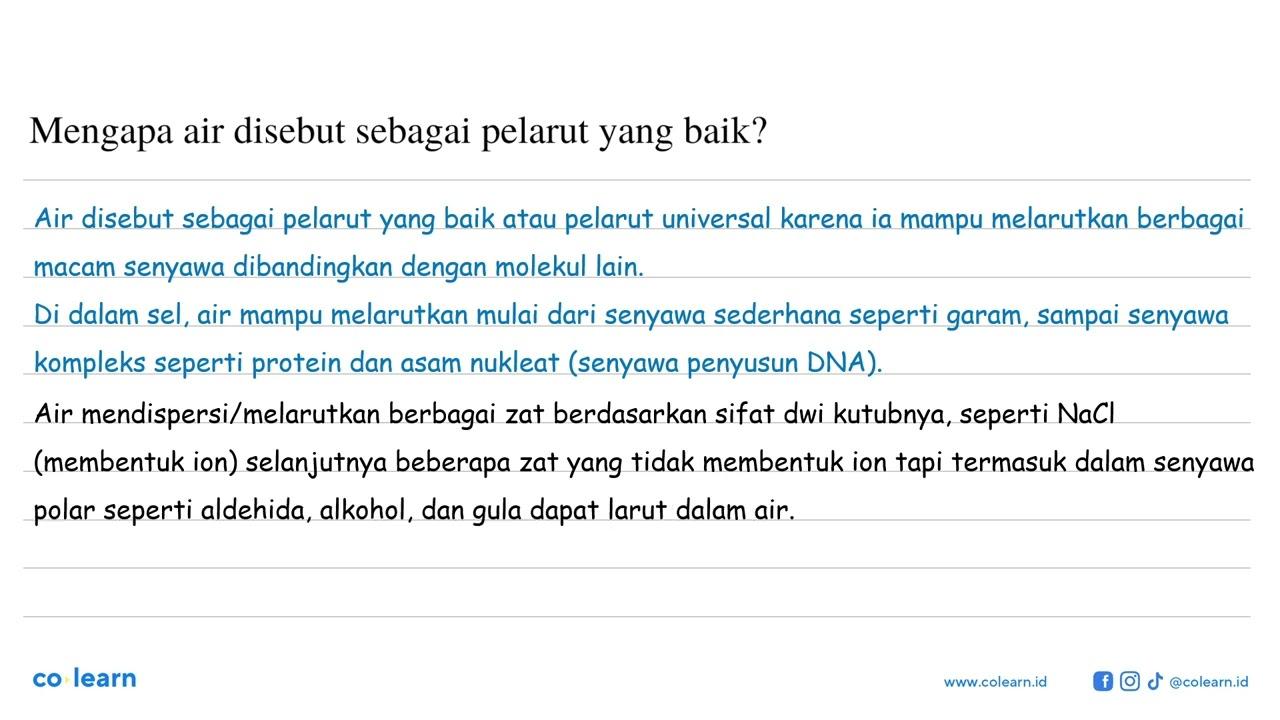 Mengapa air disebut sebagai pelarut yang baik?