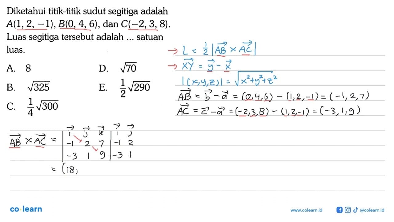 Diketahui titik-titik sudut segitiga adalah A(1,2,-1),