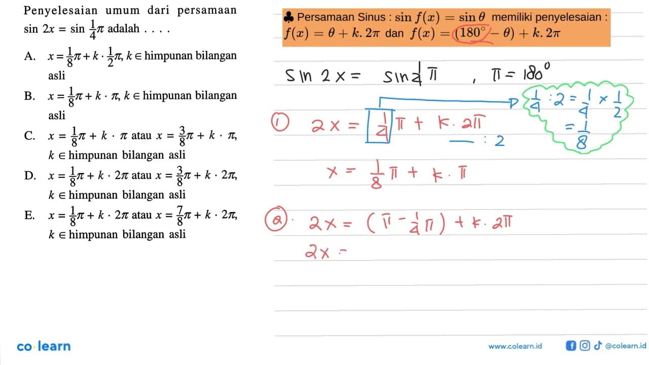 Penyelesaian umum dari persamaan sin 2x=sin 1/4 pi adalah