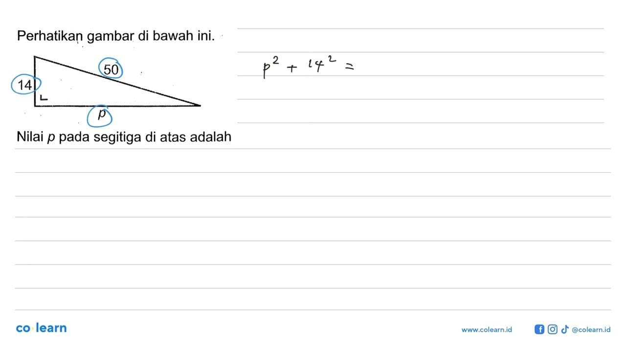 Perhatikan gambar di bawah ini. 14 50 p Nilai p pada