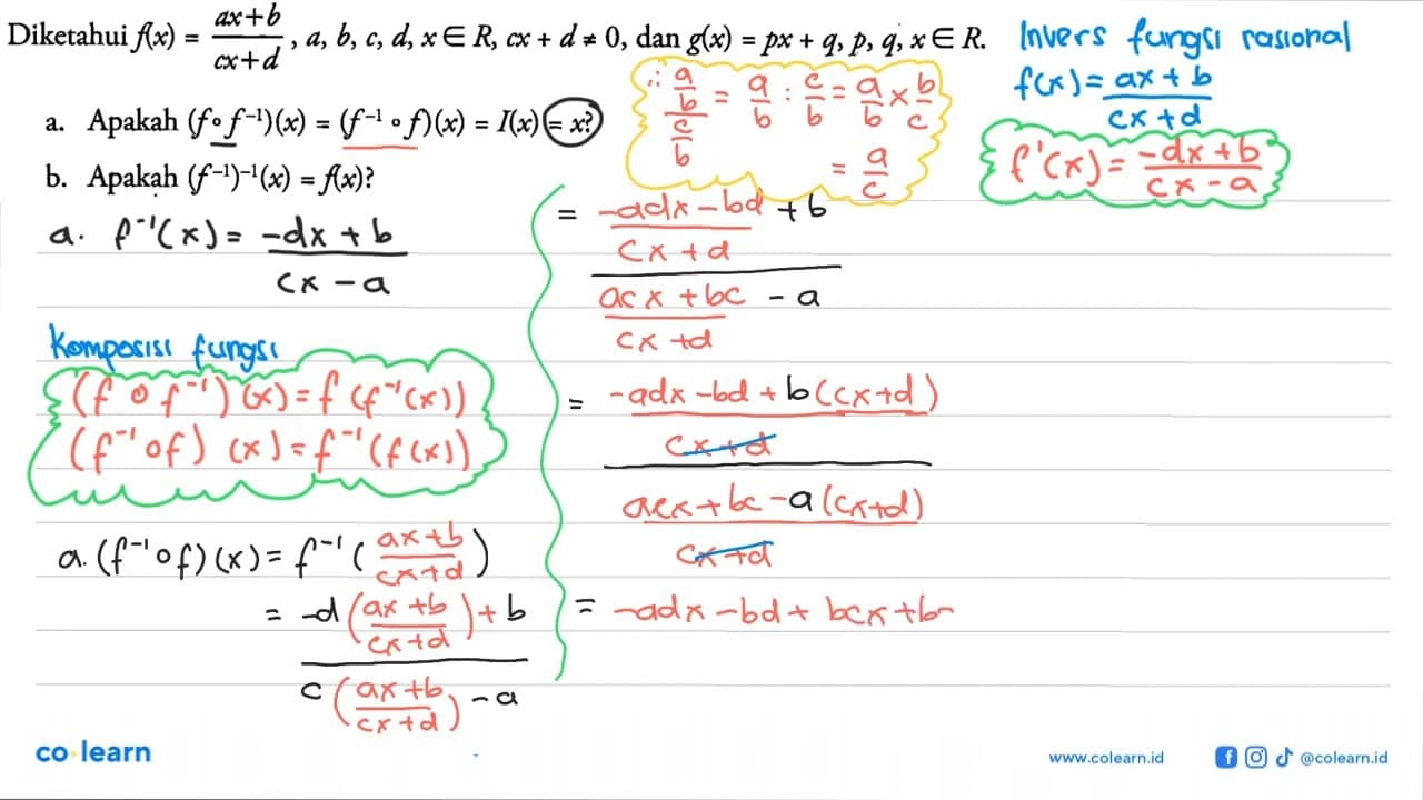 Diketahui f(x)=(ax+b)/(cx+d), a, b, c, d, x e R, cx+d=/=0,