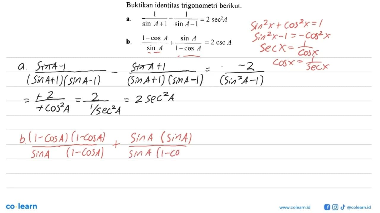 Buktikan identitas trigonometri berikut.a. 1/(sin