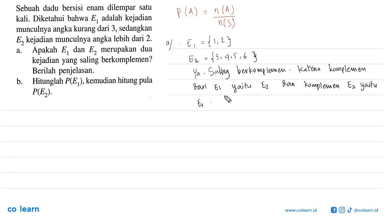 Sebuah dadu bersisi enam dilempar satu kali. Diketahui