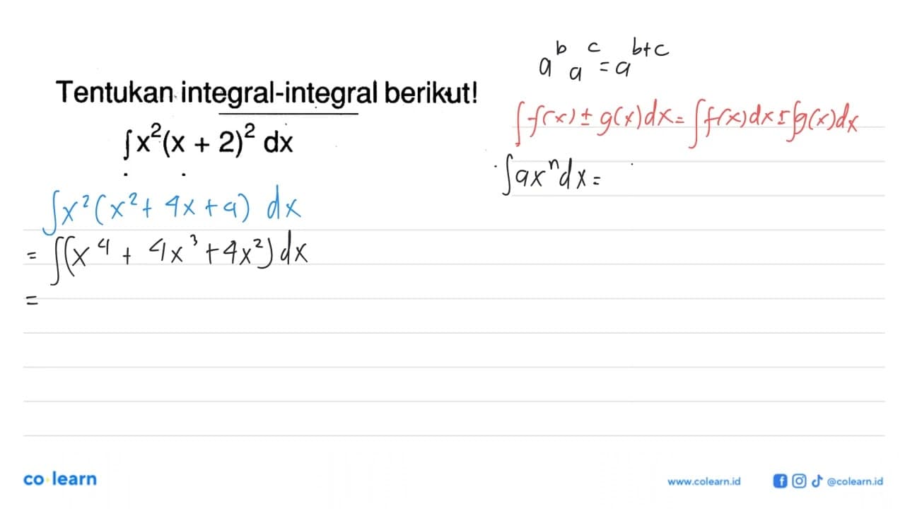 Tentukan integral-integral berikut! integral x^2(x+2)^2 dx