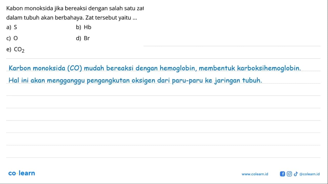 Kabon monoksida jika bereaksi dengan salah satu zat dalam