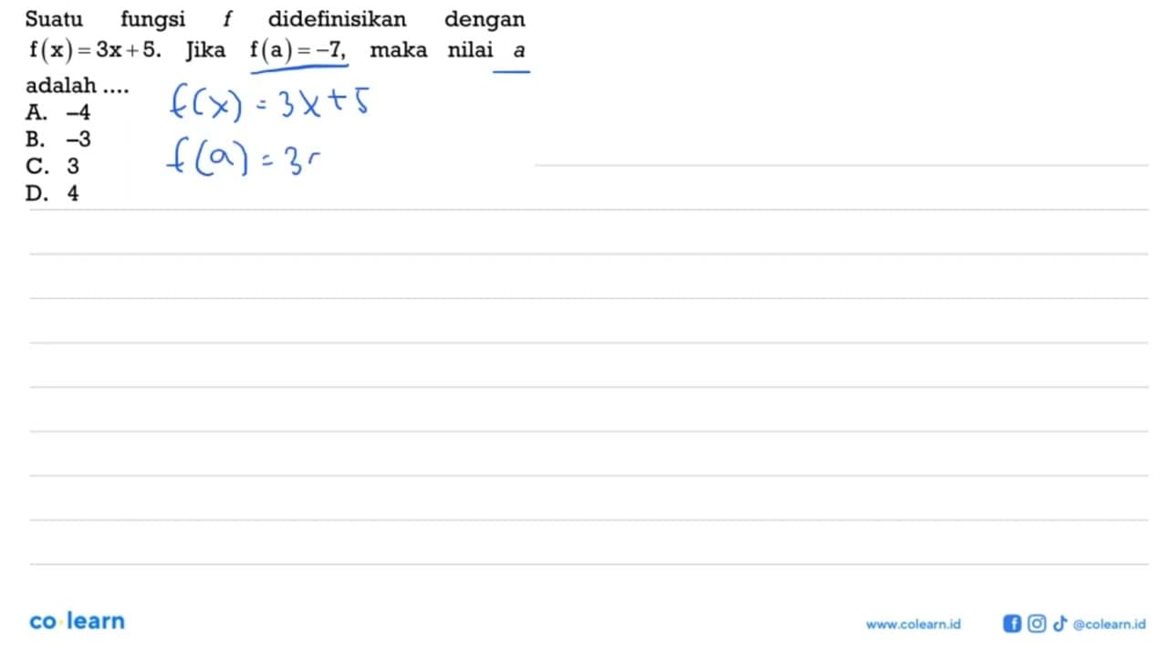 Suatu fungsi f didefinisikan dengan f(x) = 3x + 5. Jika