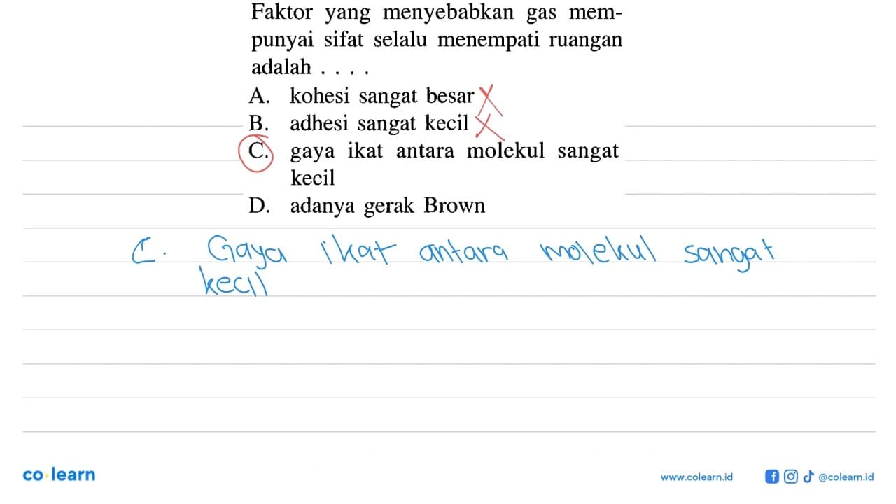 Faktor yang menyebabkan gas mempunyai sifat selalu