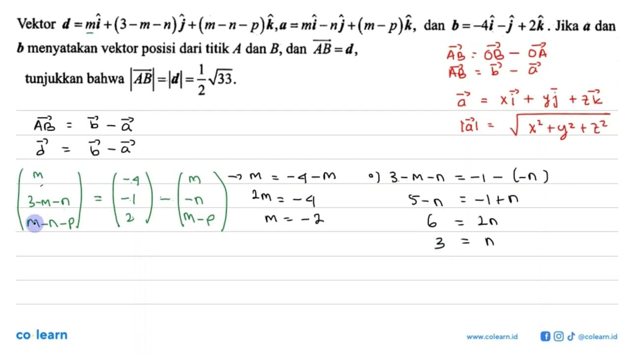 Vektor d=mi+(3-m-n) j+(m-n-p) k, a=mi-n j+(m-p) k , dan