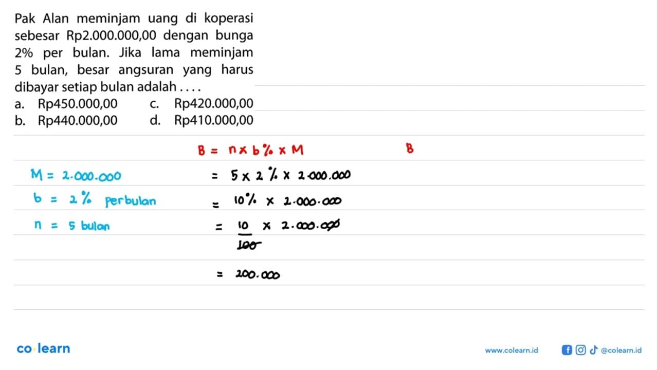 Pak Alan meminjam uang di koperasi sebesar Rp2.000.000,00