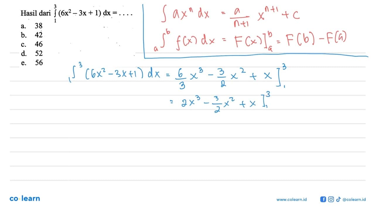 Hasil dari integral dari integral 3 1(6x^2-3x+1) dx=...