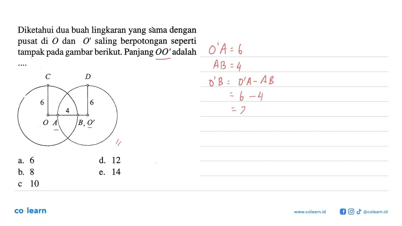 Diketahui dua buah lingkaran yang sama dengan pusat di O