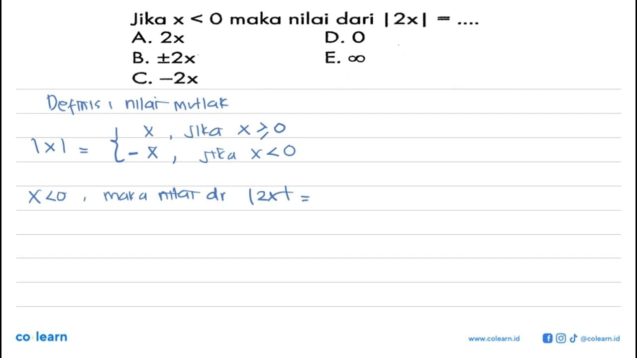 Jika x<0 maka nilai dari |2x|= ...