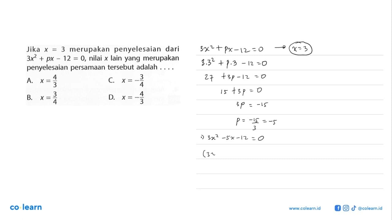 Jika x = 3 merupakan penyelesaian dari 3x^2 + px - 12 = 0,