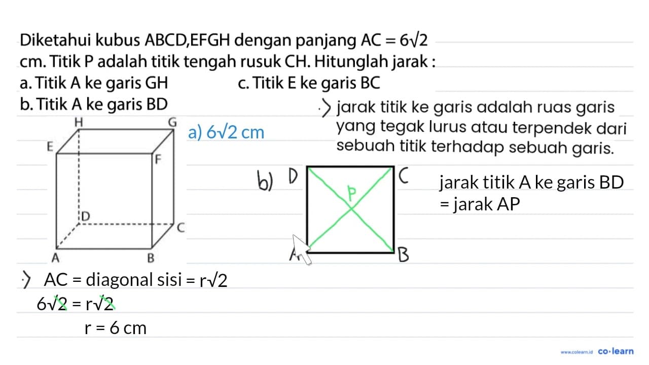 Diketahui kubus A B C D, E F G H dengan panjang A C=6