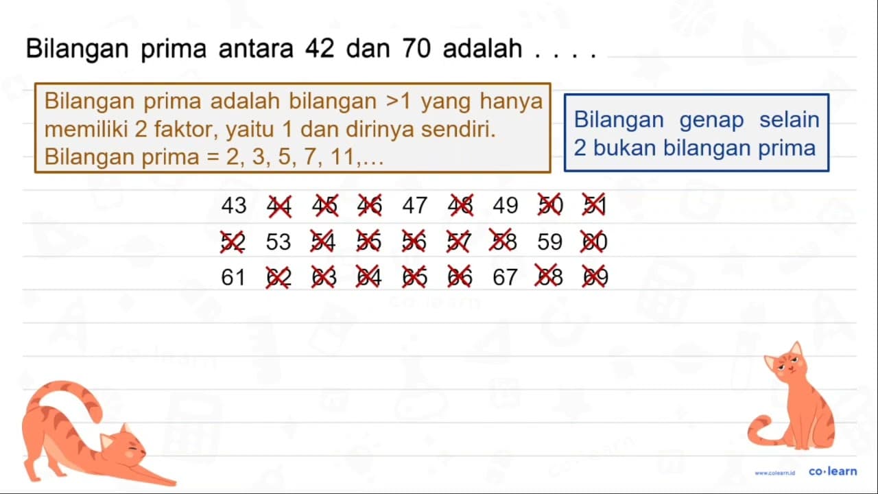 Bilangan prima antara 42 dan 70 adalah