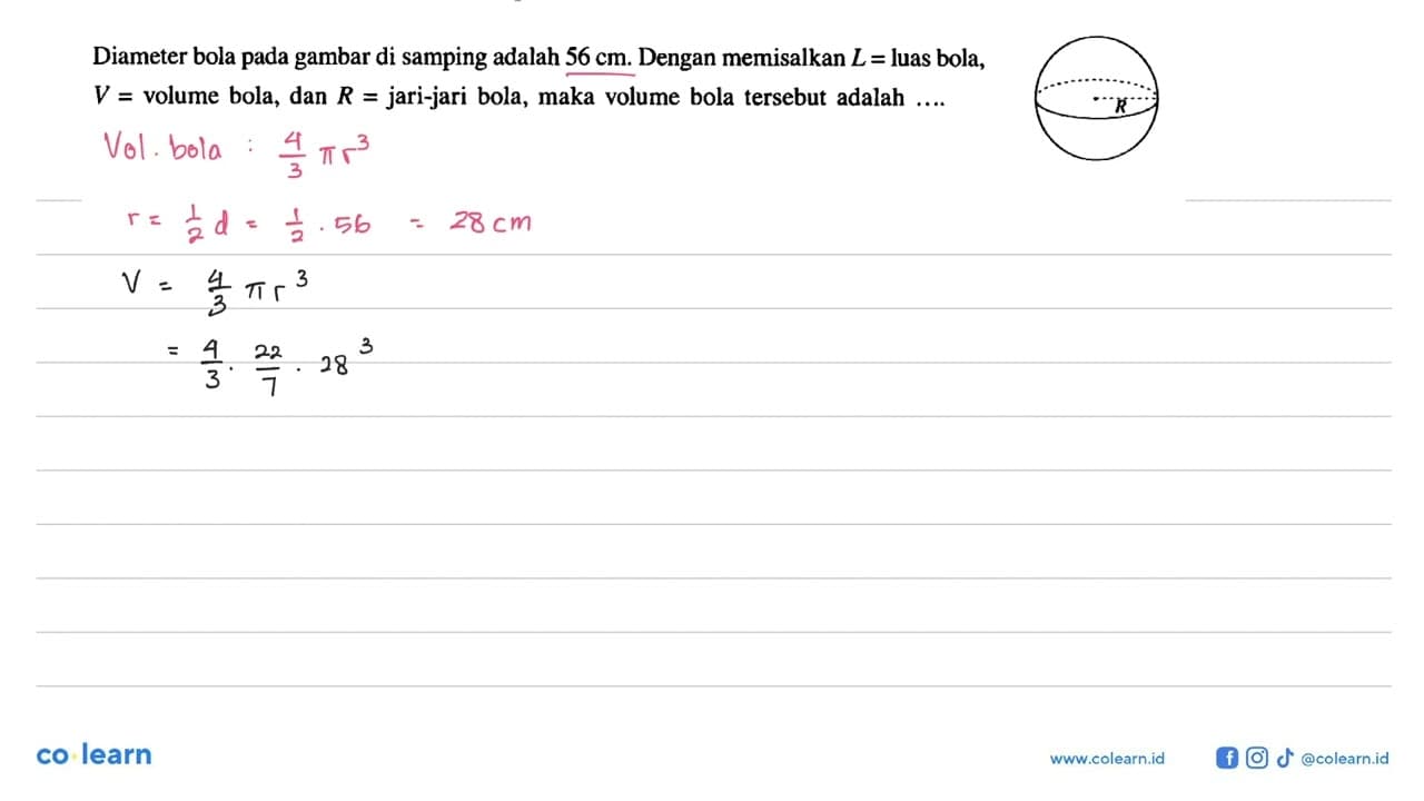 Diameter bola pada gambar di samping adalah 56 cm. Dengan