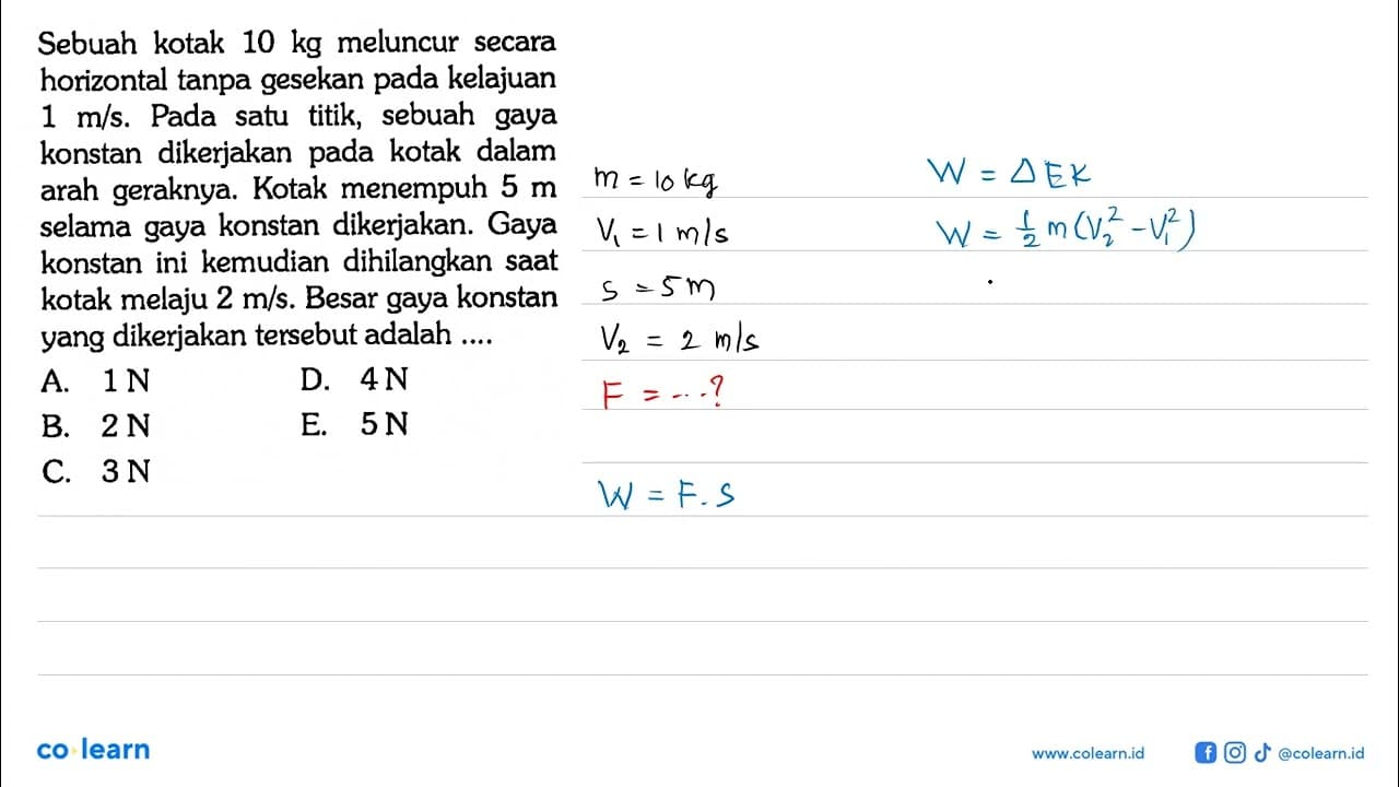 Sebuah kotak 10 kg meluncur secara horizontal tanpa gesekan