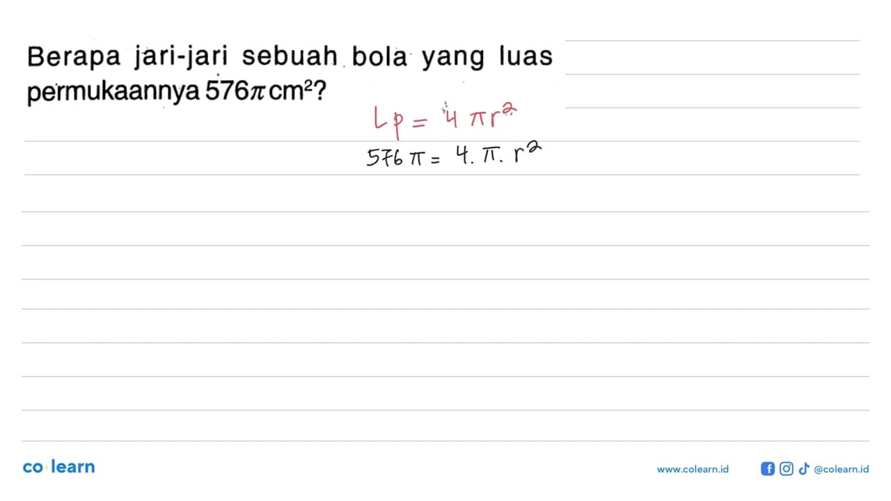 Berapa jari-jari sebuah bola yang luas permukaannya 576 pi