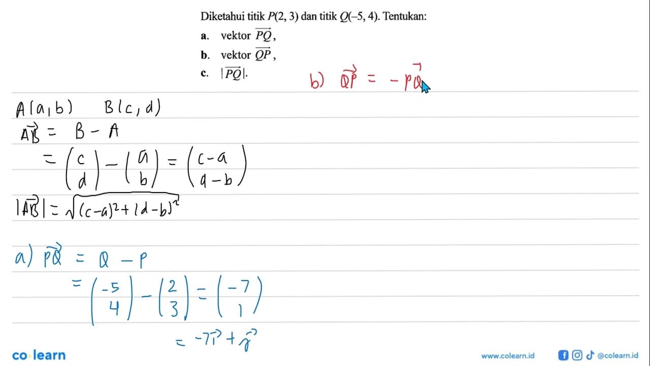 Diketahui titik P(2,3) dan titik Q(-5,4). Tentukan: a.