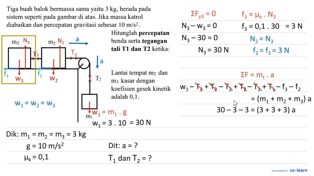 Tiga buah balok bermassa sama yaitu 3 kg , berada pada