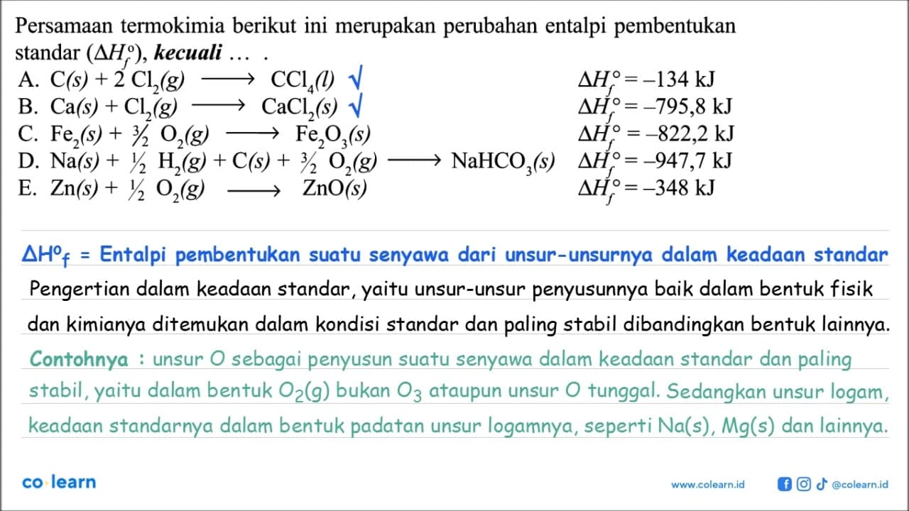 Persamaan termokimia berikut ini merupakan perubahan