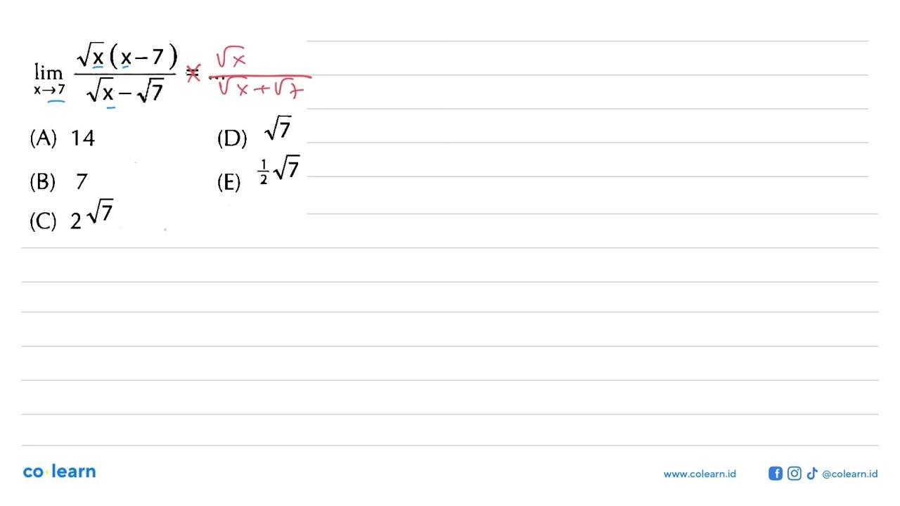 lim x->7 akar(x) (x-7)/( akar(x) - akar(7) )=