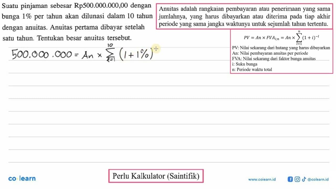 Suatu pinjaman sebesar Rp500.000.000,00 dengan bunga 1% per