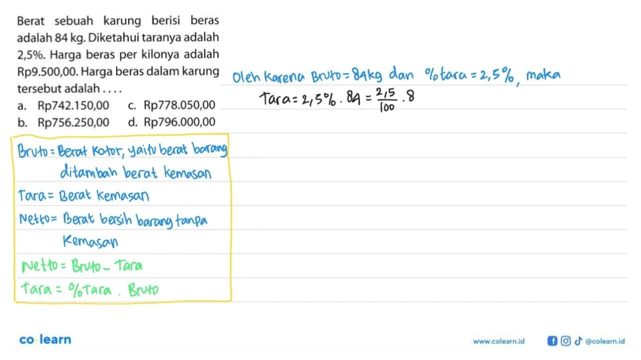 Berat sebuah karung berisi beras adalah 84 kg. Diketahui