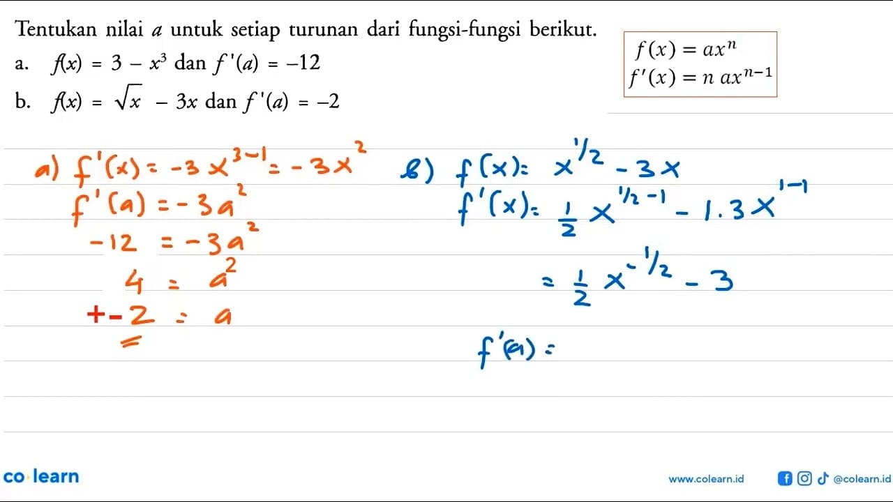 Tentukan nilai a untuk setiap turunan dari fungsi-fungsi