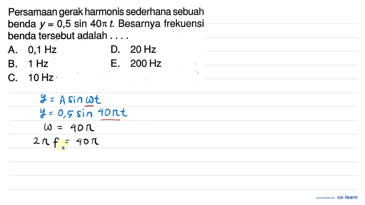 Persamaan gerak harmonis sederhana sebuah benda y=0,5 sin